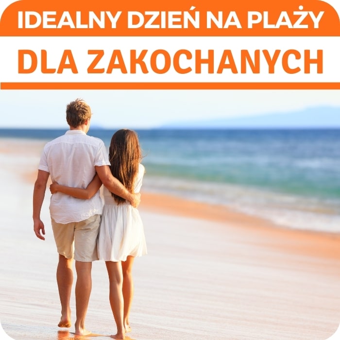 Jak zorganizować idealny dzień na plaży – porady i pomysły dla par